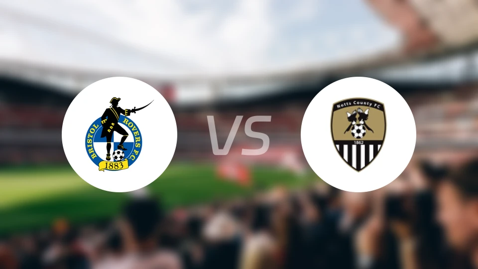 布里斯托流浪vs诺茨郡