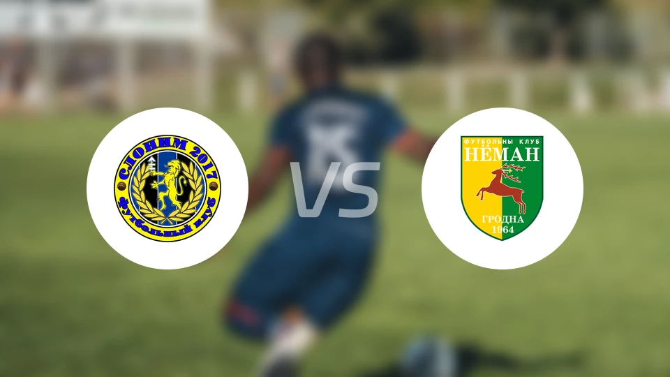 斯洛尼姆vs格罗德诺