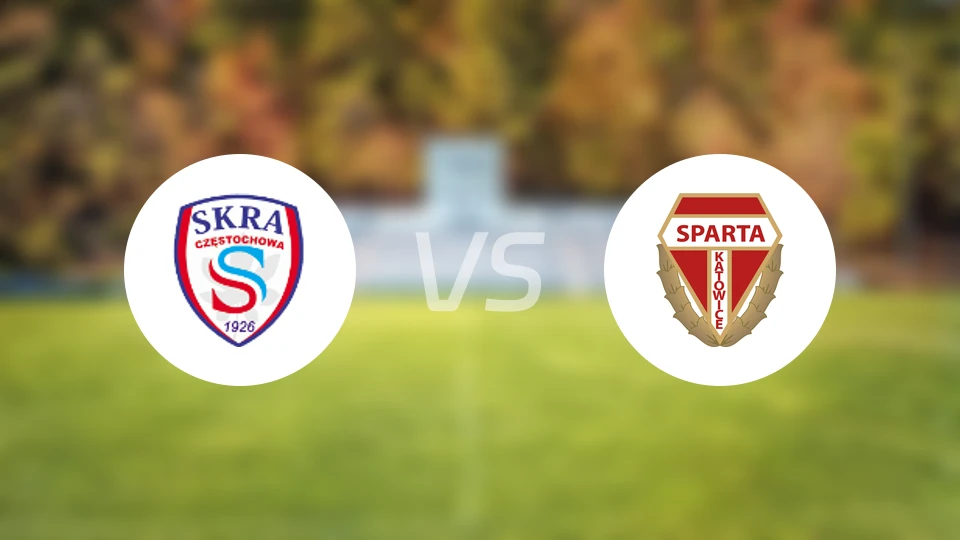 琴斯托霍瓦火花vs斯巴达卡杜华斯