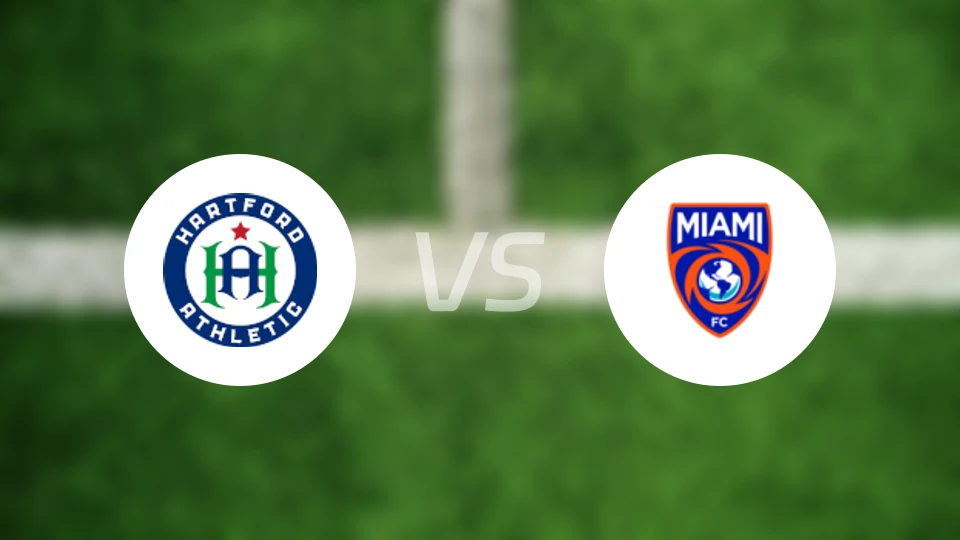 哈特福德竞技vs迈阿密FC