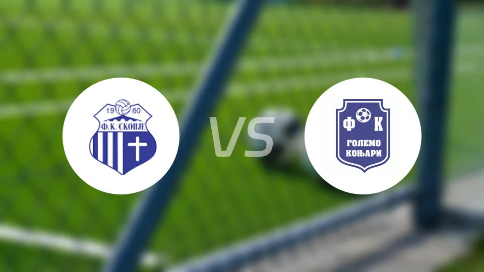 FK斯科普里vs高勒莫