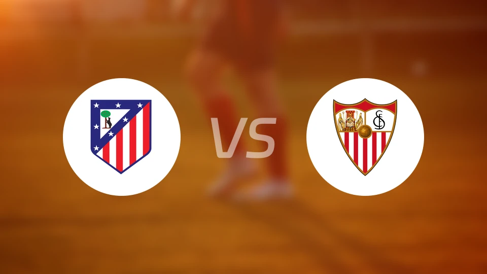 马竞vs塞维利亚