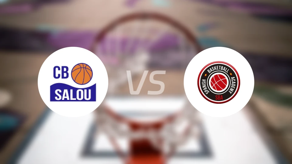 CB萨洛vs西班牙篮球学院