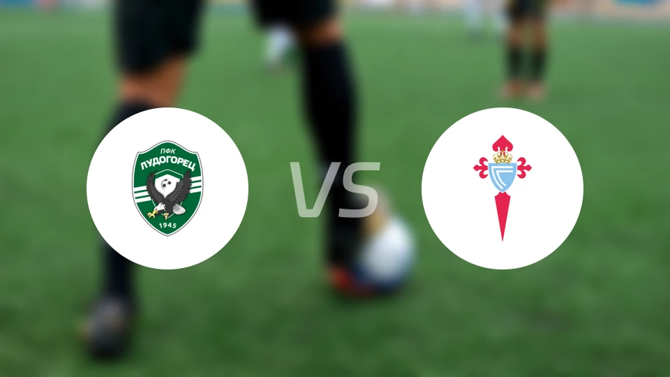 卢多格雷茨vs塞尔塔