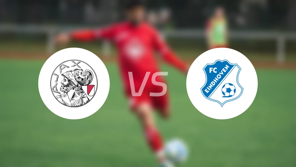 阿贾克斯青年队vsFC埃因霍温