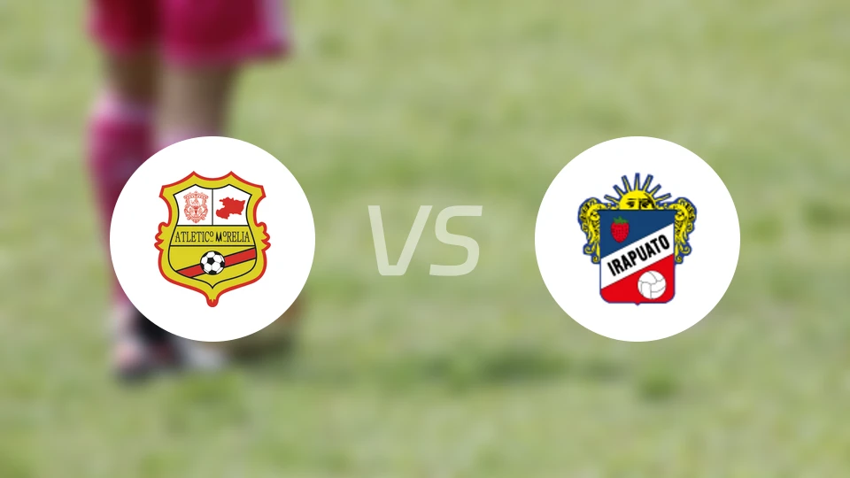 莫雷利亚vs伊拉普阿托