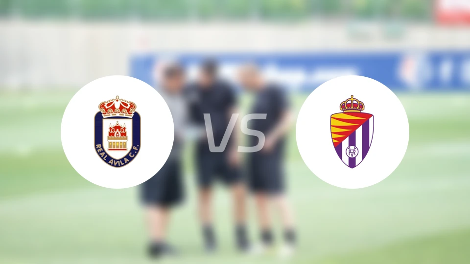 皇家阿维拉vs巴拉多利德B队