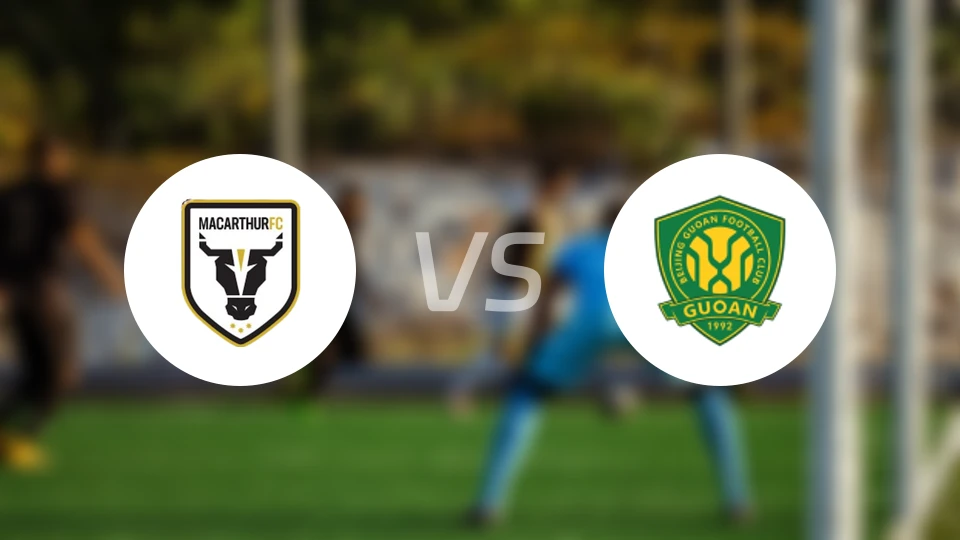 麦克阿瑟FCvs北京国安