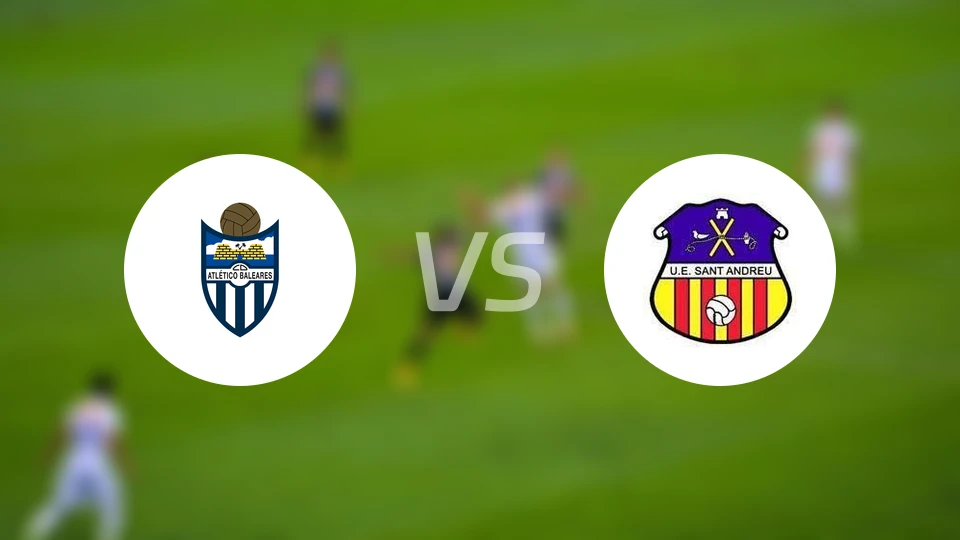 巴利阿里竞技vs圣特安德雷