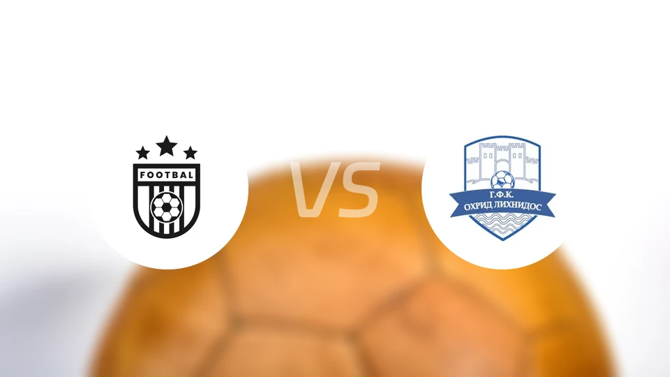 普雷斯帕vs奥赫里德