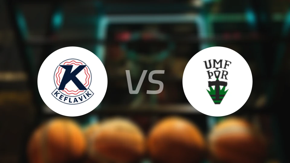 凯夫拉维克vs托尔