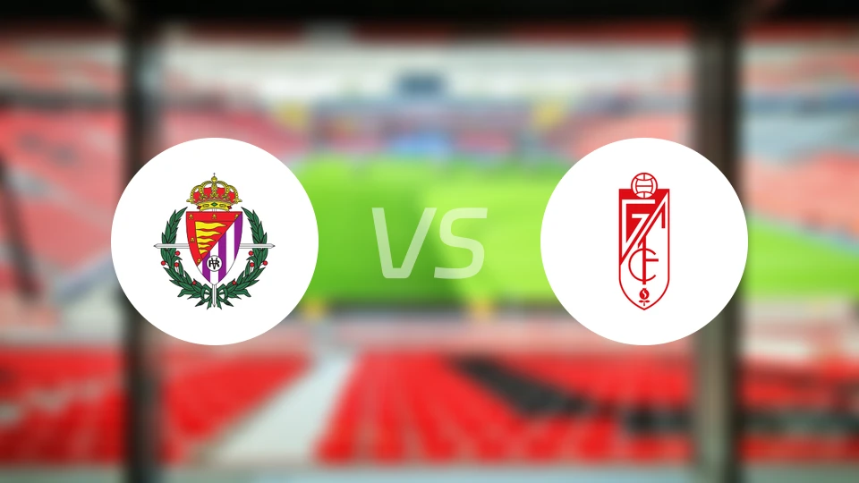 巴拉多利德vs格拉纳达