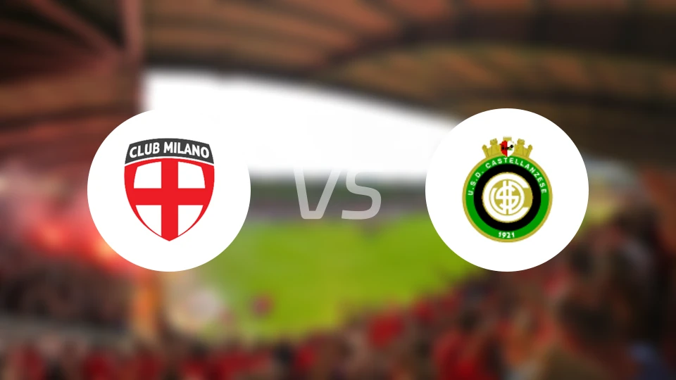 米兰奴俱乐部vsUSD卡斯特兰泽
