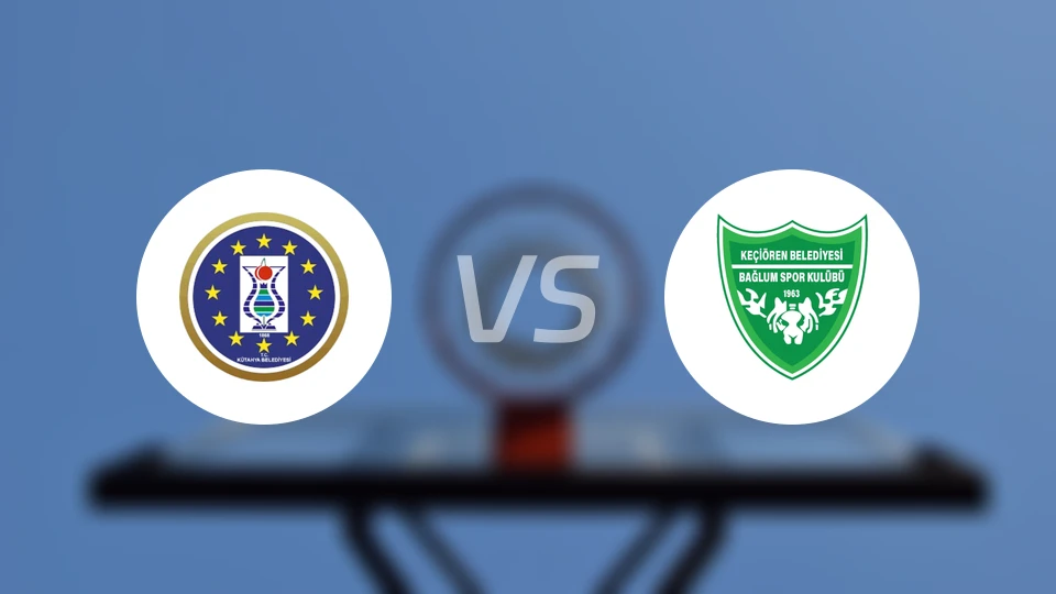 库塔希亚贝莱迪耶vs凯乔伦巴格伦市政