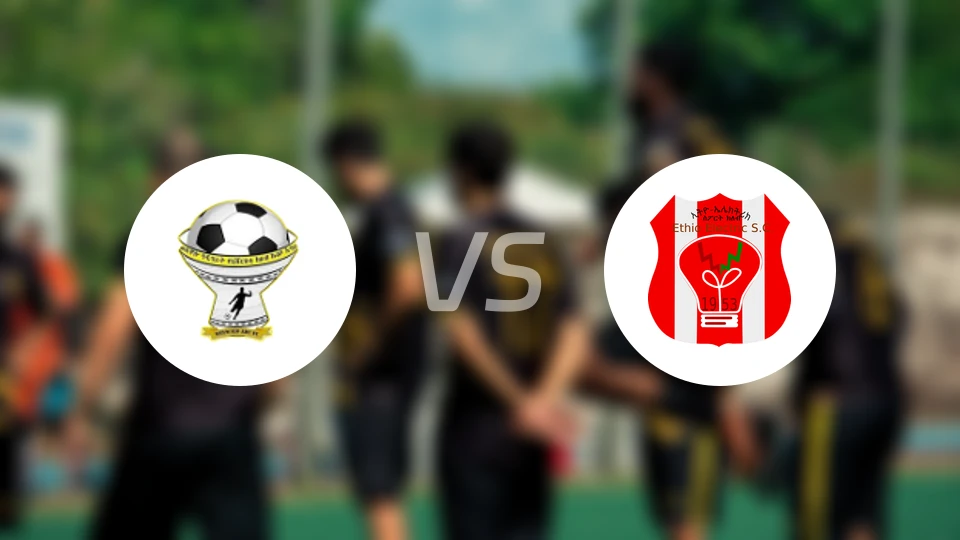 韦尔瓦罗vs埃塞电力FC