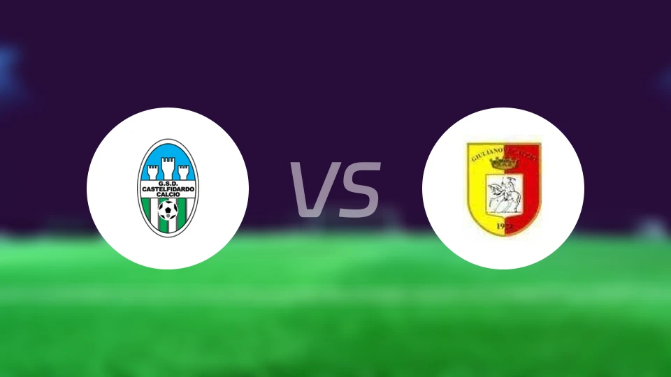 卡斯特尔菲达多vs朱利亚诺瓦
