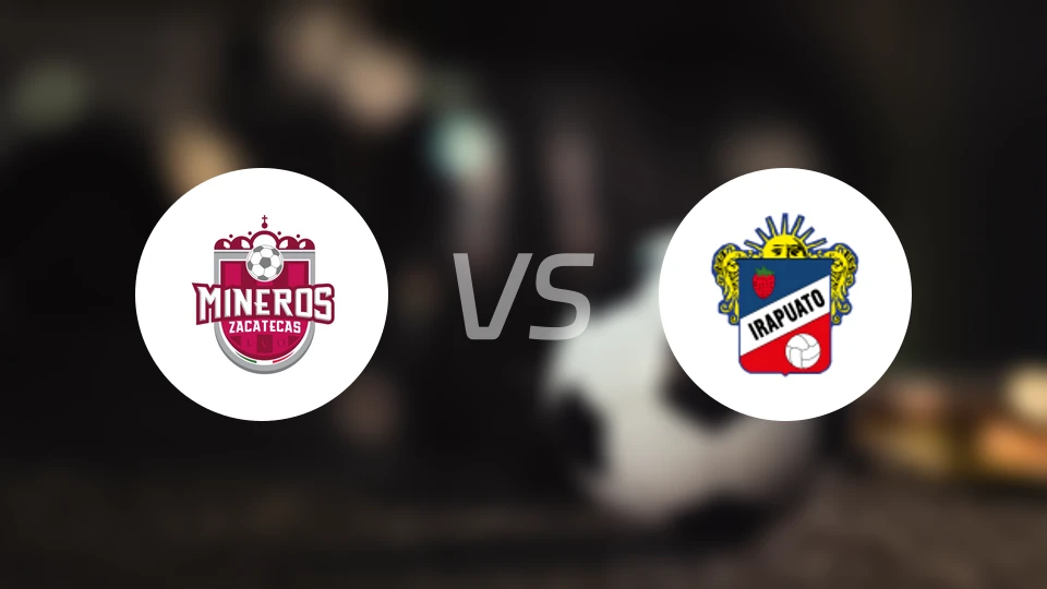 萨卡特卡斯矿工vs伊拉普阿托