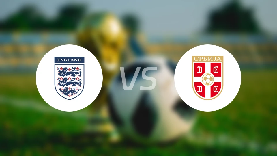 英格兰vs塞尔维亚