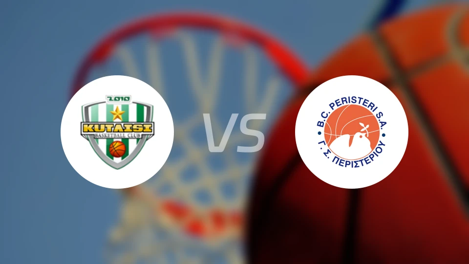 库塔伊西vs佩里斯特里