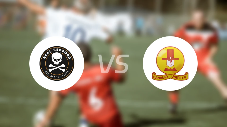 皇家贝德福德vs班布里