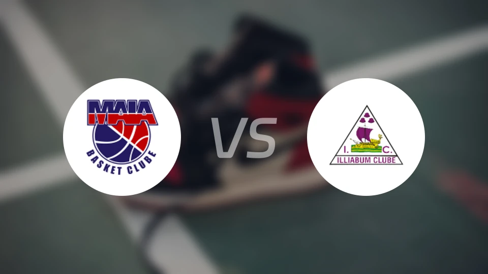 迈亚vs伊利亚堡