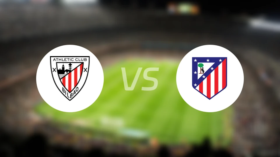 毕尔巴鄂vs马竞