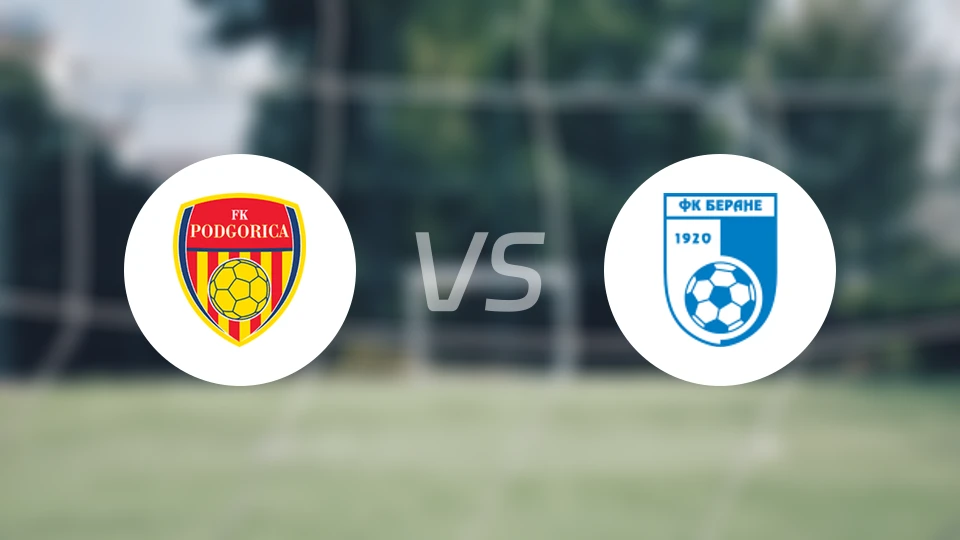FK波德戈里察vs贝雷尼