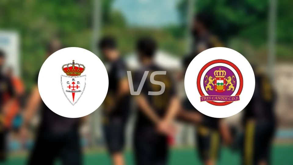 RCD卡拉班切vs特雷斯坎托斯