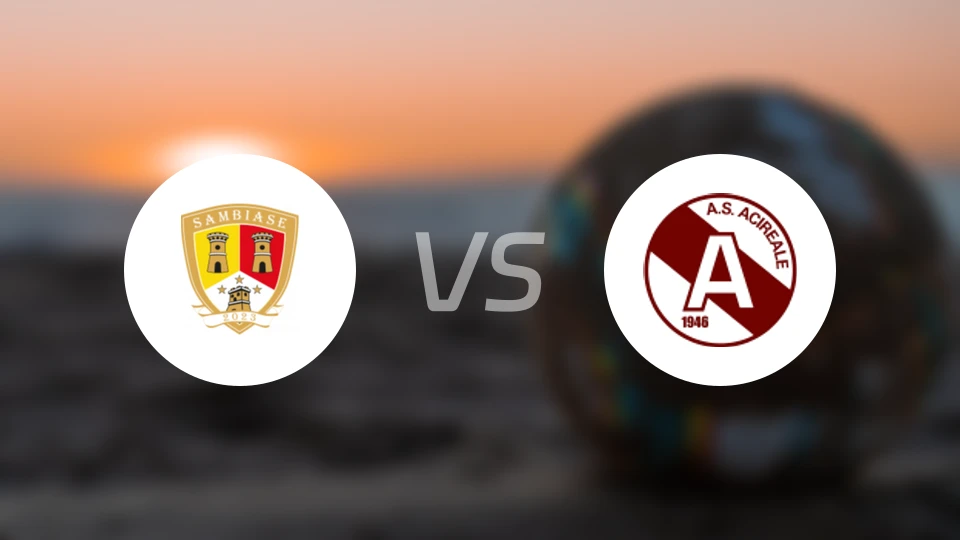 桑比亚塞vs阿西利亚尔