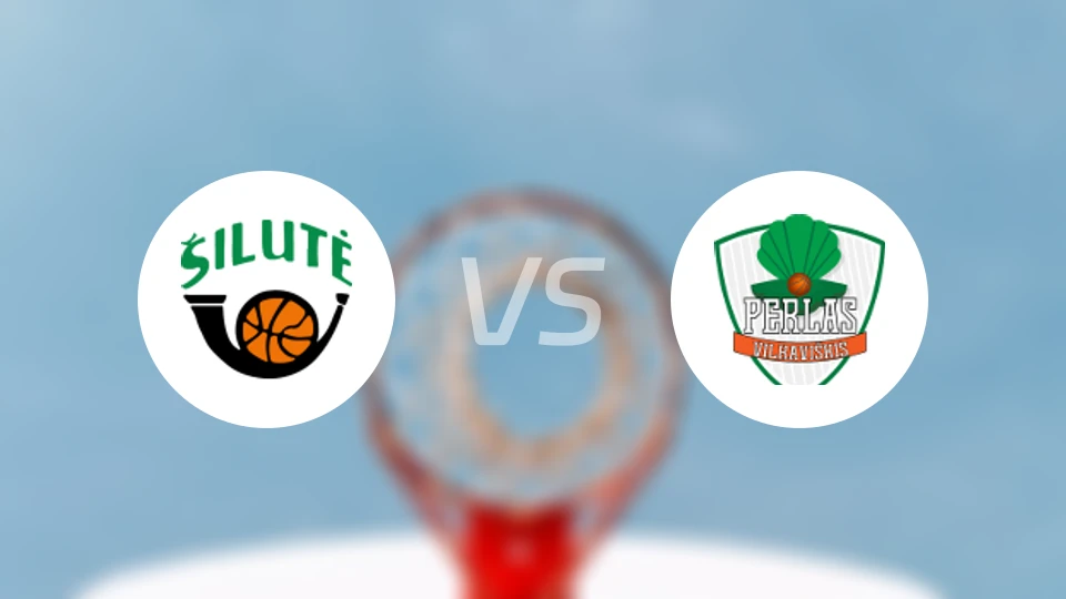 希卢泰vs维尔卡维斯基奥佩拉斯