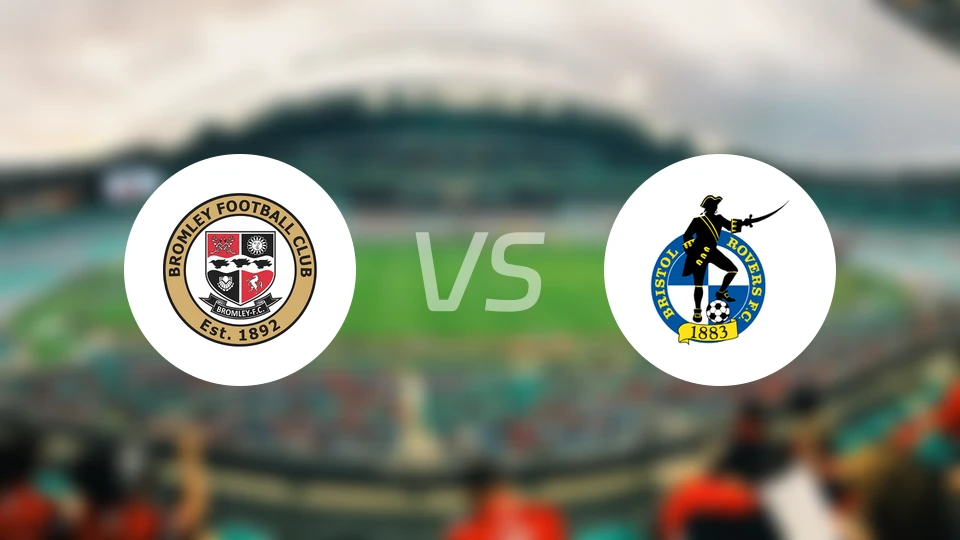 布罗姆利vs布里斯托流浪