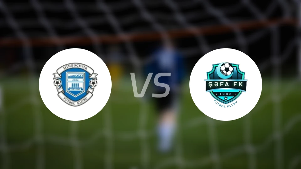 明盖恰韦尔vs塞法