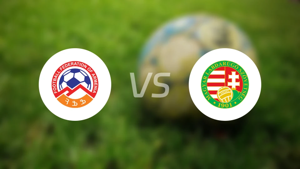 亚美尼亚vs匈牙利
