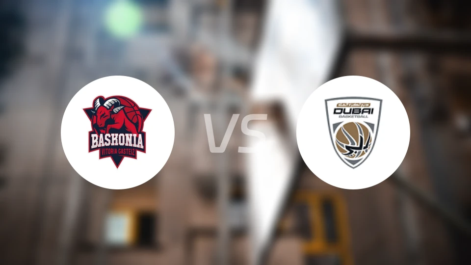 巴斯克尼亚vs杜拜