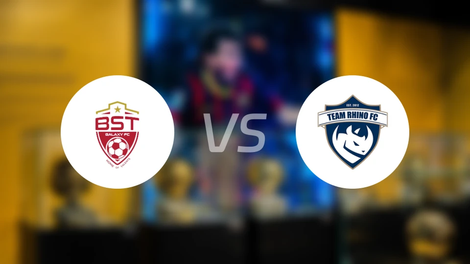 BST银河vs犀牛FC