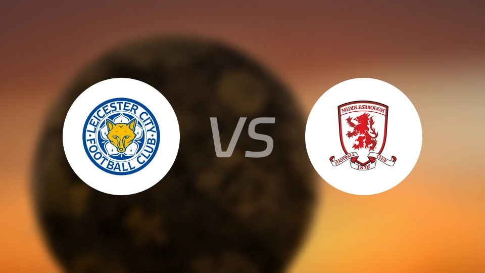 莱斯特城vs米德尔斯堡