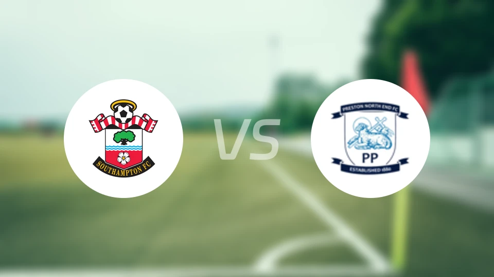 南安普顿vs普雷斯顿