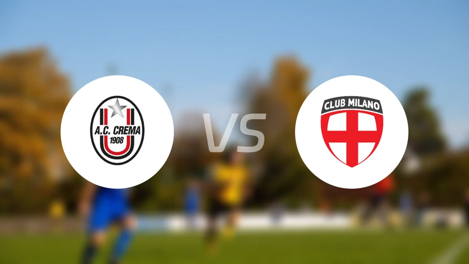 AC克丽玛1908vs米兰奴俱乐部