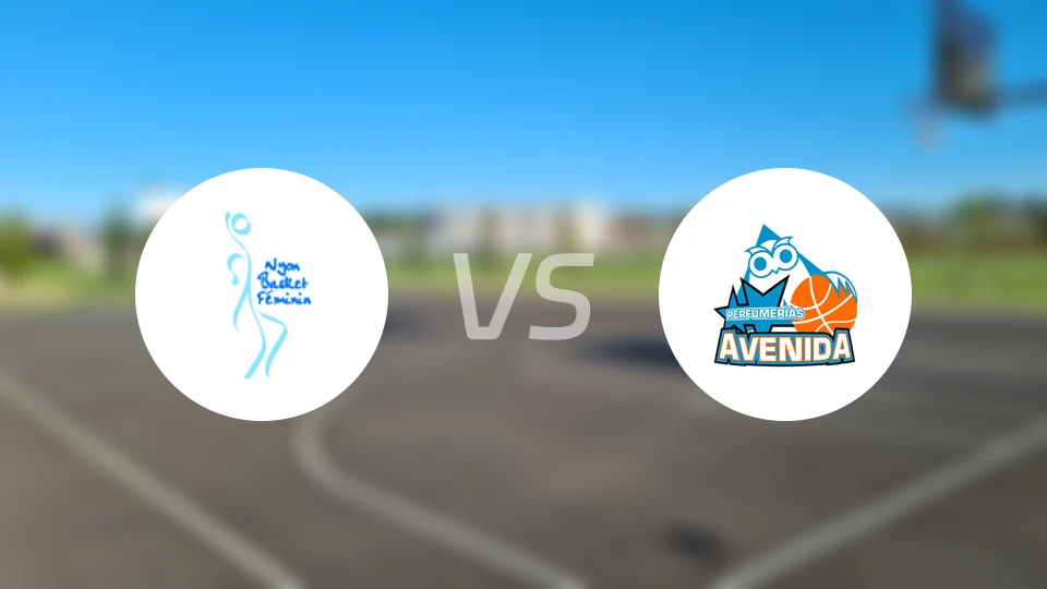尼昂女篮vs阿维尼达女篮