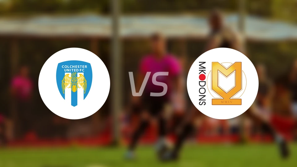 科尔切斯特联vs米尔顿凯恩斯