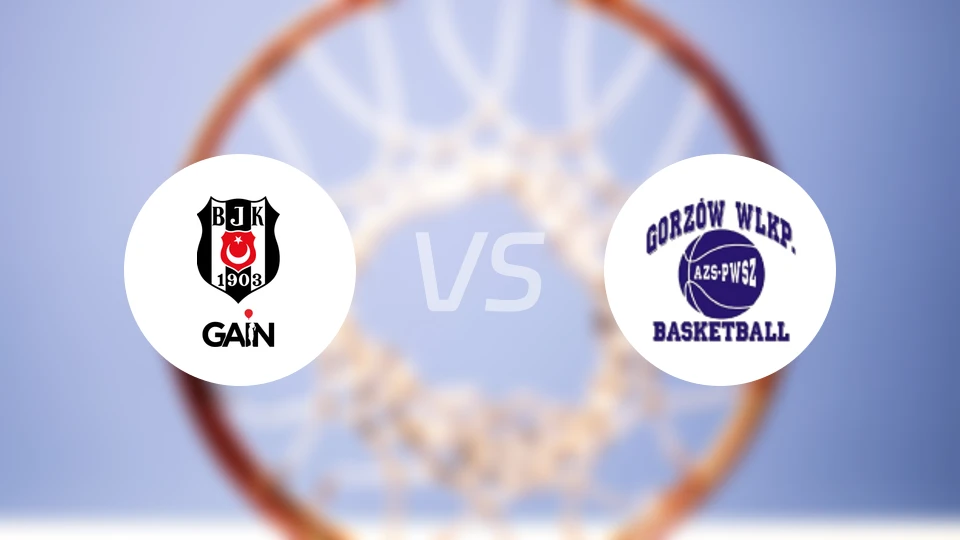 贝西克塔斯女篮vs戈尔佐夫女篮