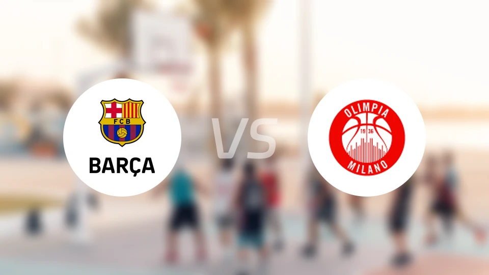 巴塞罗那vs米兰奥林匹亚