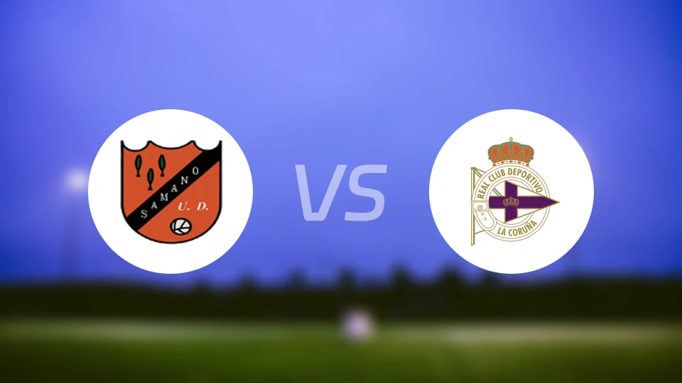 萨马诺vs拉科鲁尼亚