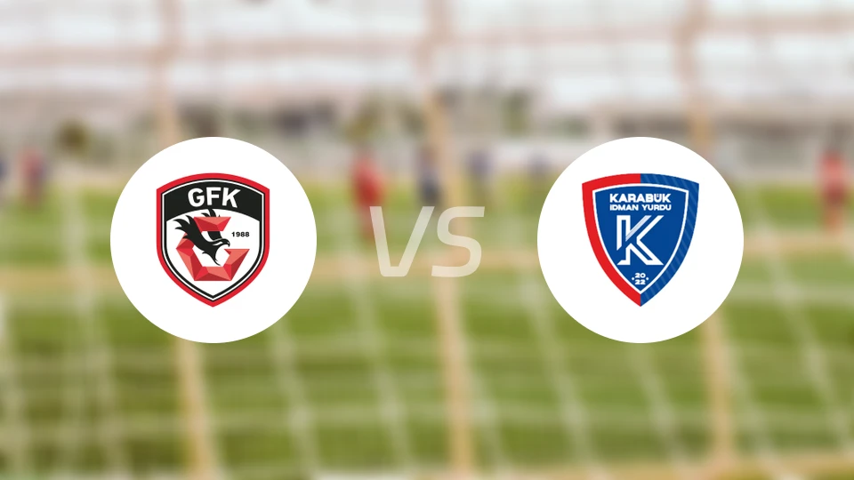 加济安泰普vs卡拉布克德曼