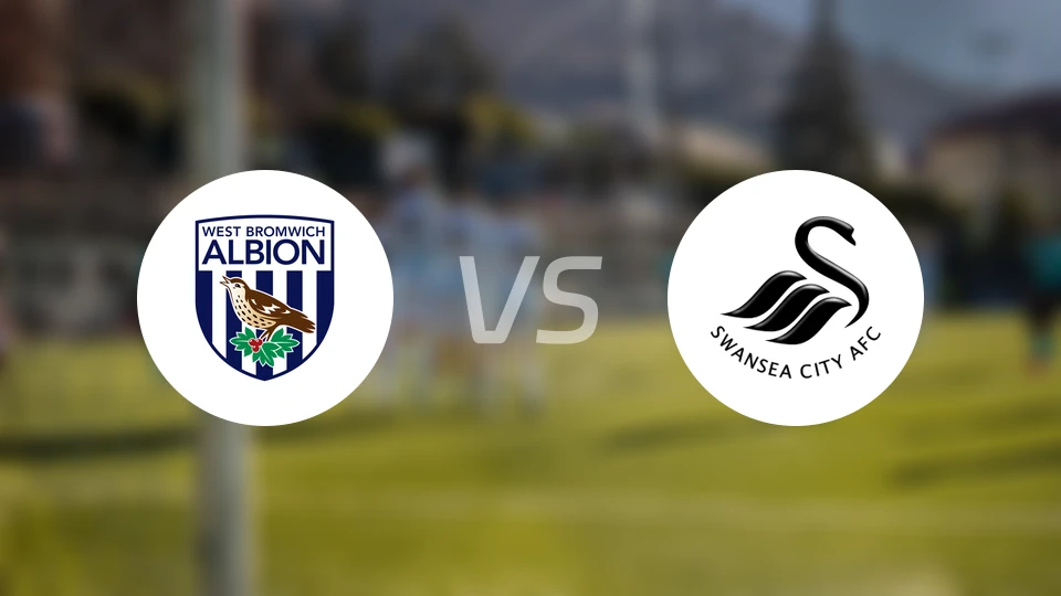 西布罗姆维奇vs斯旺西