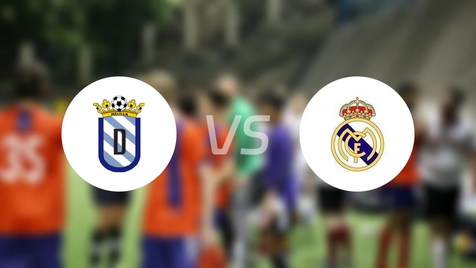 梅利利亚vs皇家马德里C队