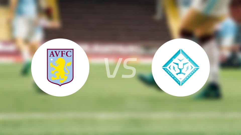 阿斯顿维拉女足vs伦敦城雌狮女足