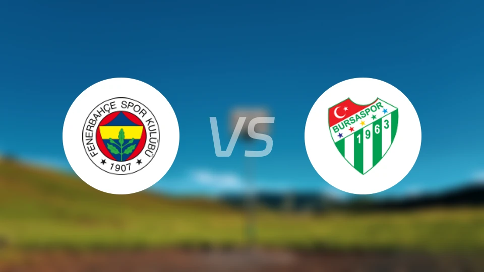 费内巴切vs布尔萨体育