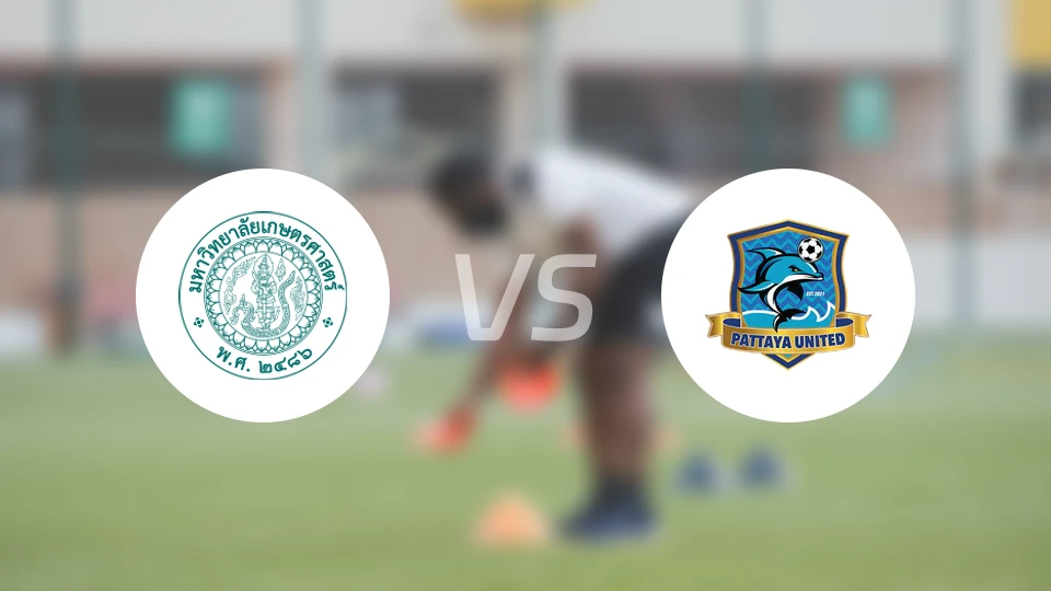 曼谷农业大学vs芭提雅联合